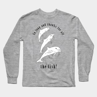 The Fish Long Sleeve T-Shirt